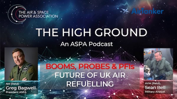 Ep17. Booms, Probes & PFIs: Future of UK Air Refuelling
